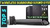Top 5 Best Wireless Surround Sound Systems 2024